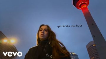 Tate McRae – you broke me first (Official Video)