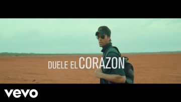 Enrique Iglesias – DUELE EL CORAZON ft. Wisin